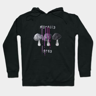 Morally Grey Hoodie